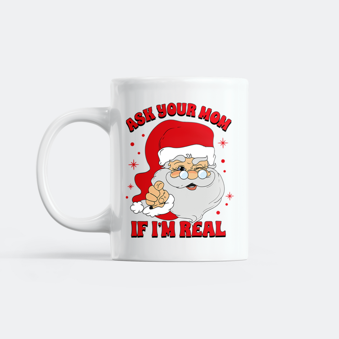 Ask Your Mom Mug