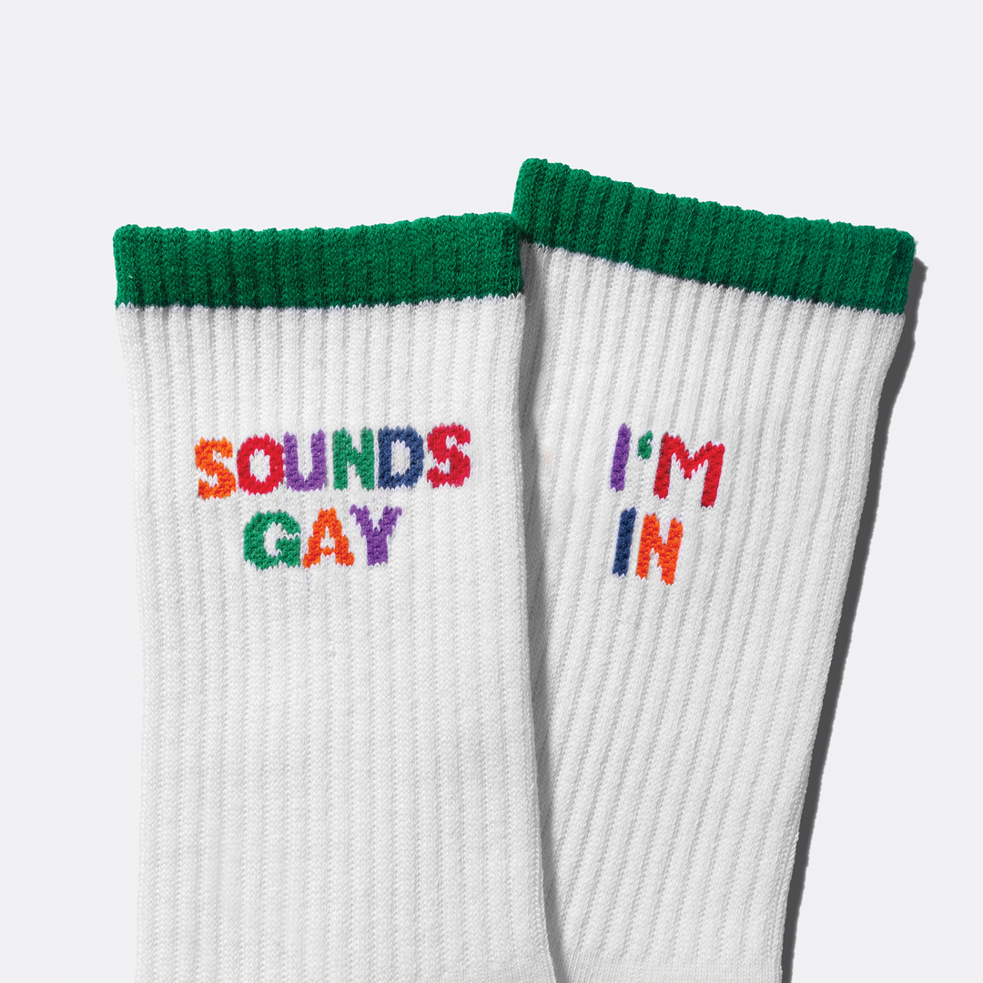 Sounds Gay, I'm In Tennis Socks