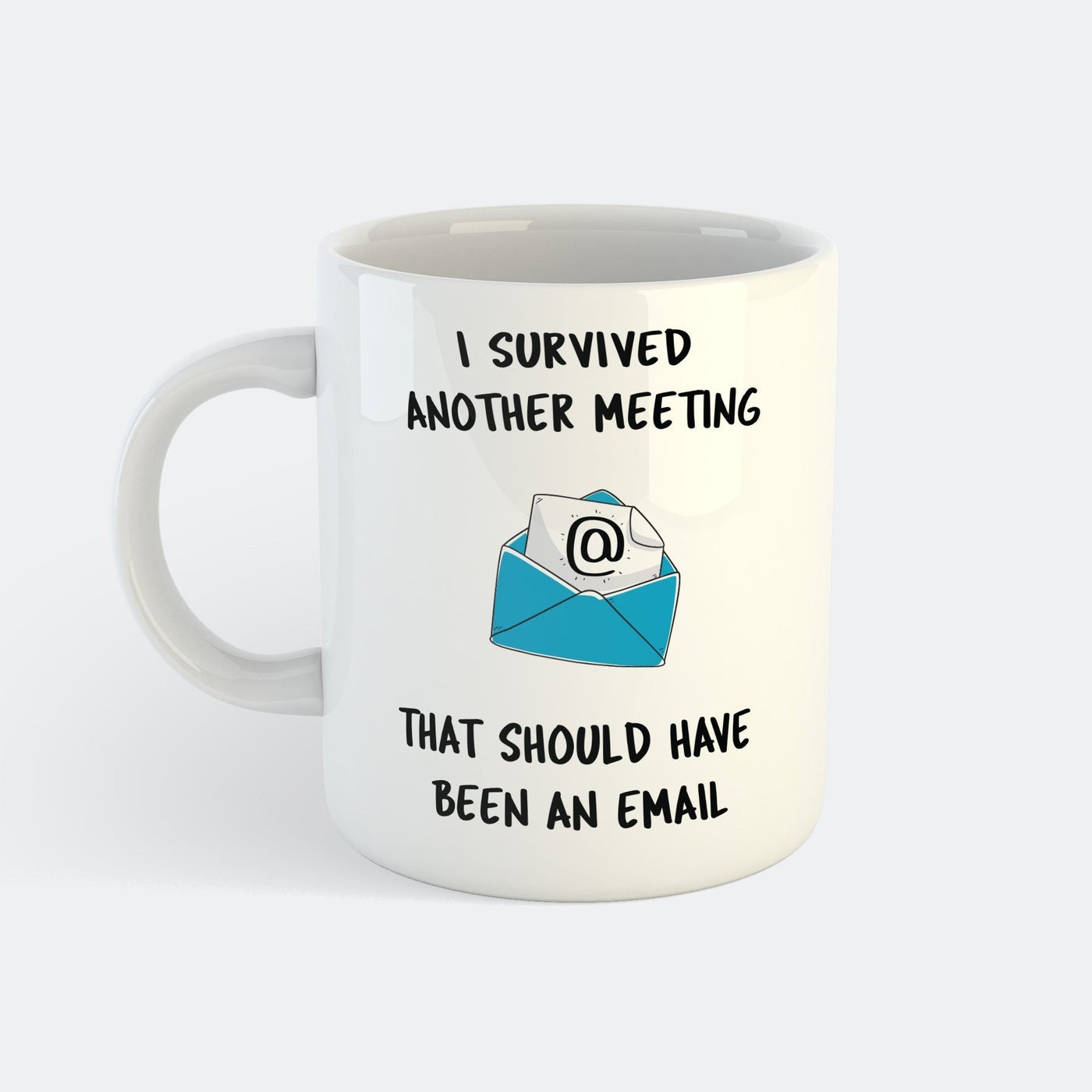 I Survived Another Meeting Mug