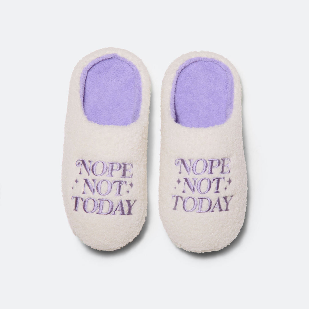 Nope Not Today Slippers