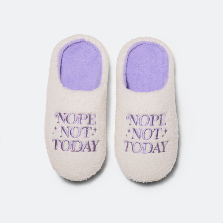 Nope Not Today Slippers