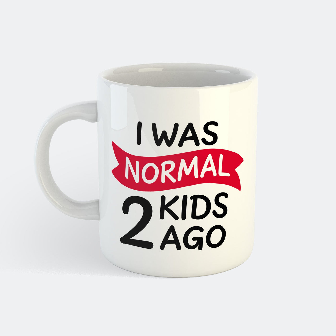 I Was Normal 2 Kids Ago Mug